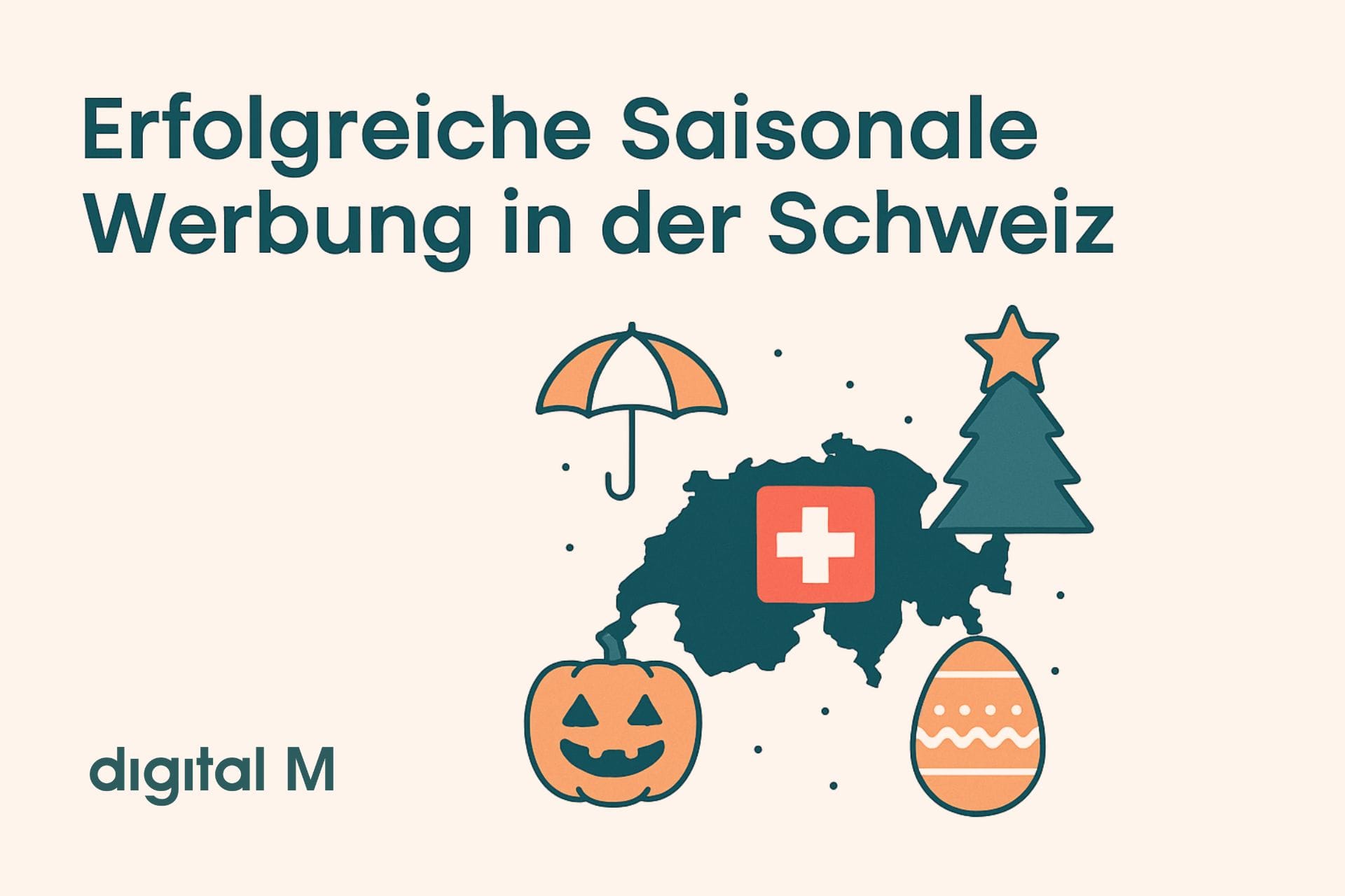 Erfolgreiche saisonale Werbung in der Schweiz – Tipps und Strategien